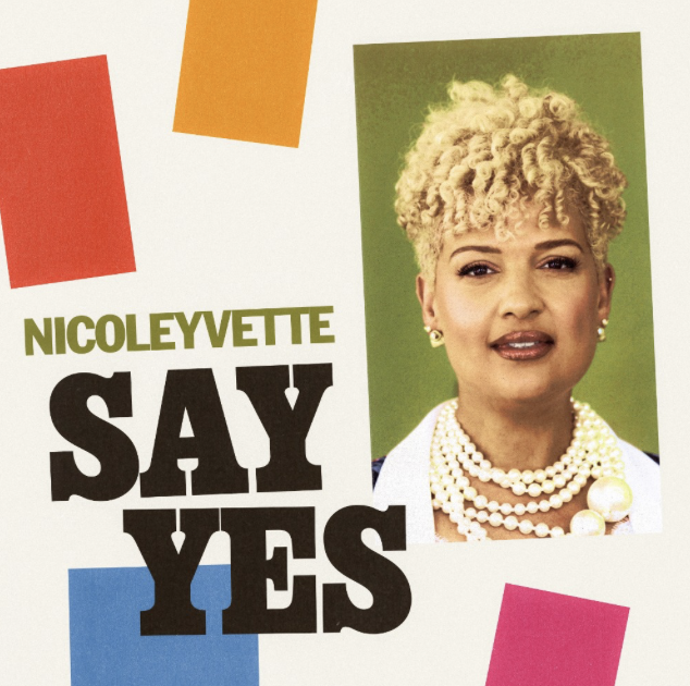 Say Yes album cover by NicoleYvette
